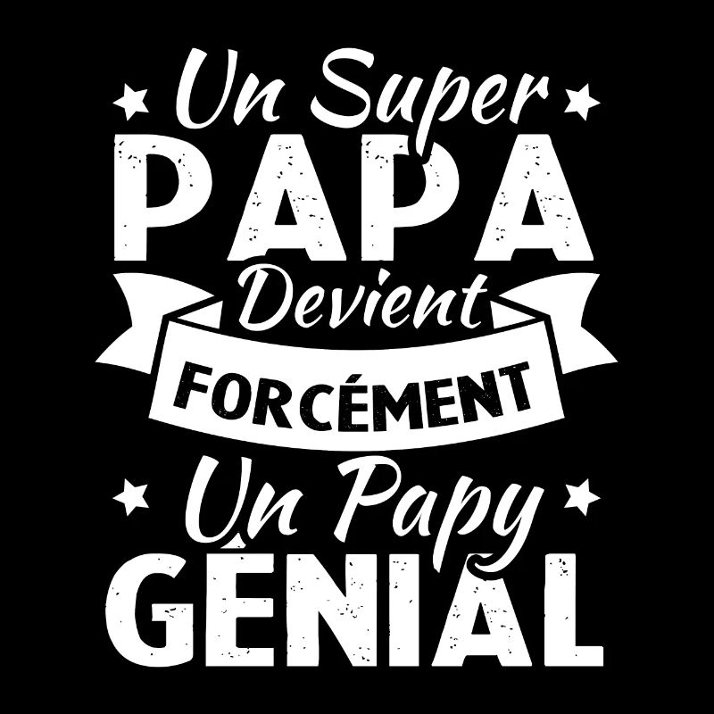 Un super papa devient forcément un papy génial