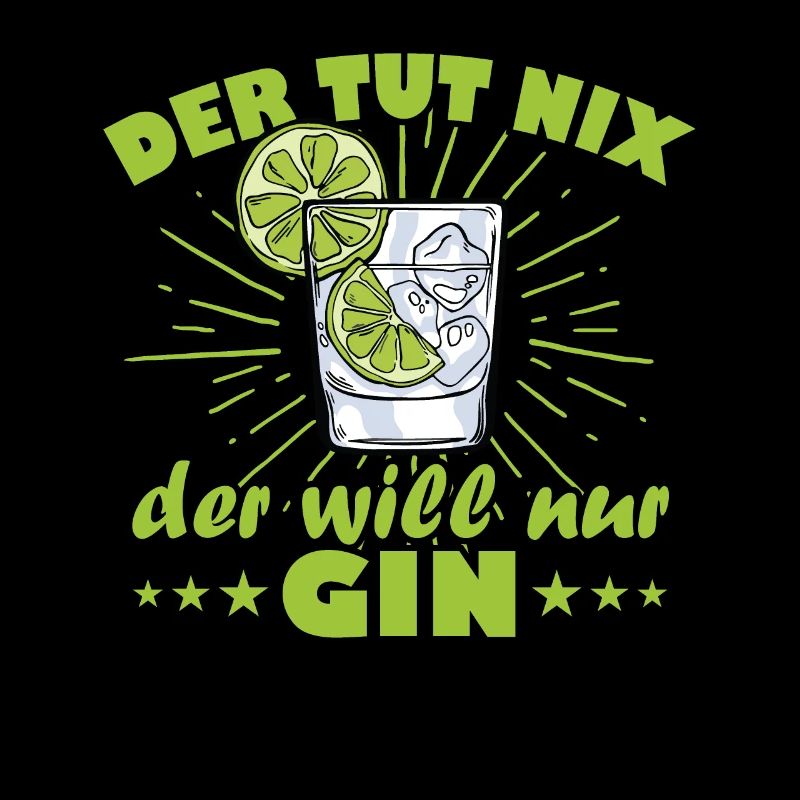 Der tut nix der will nur gin