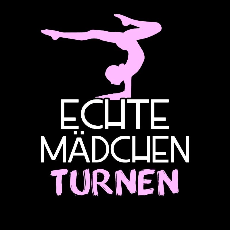 Echte Maedchen Turnen Geschenk