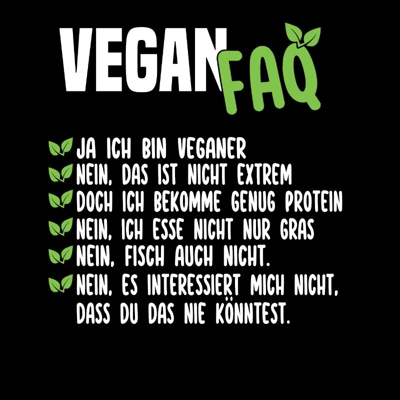 Vegan FAQ - Lustiger Veganer Spruch