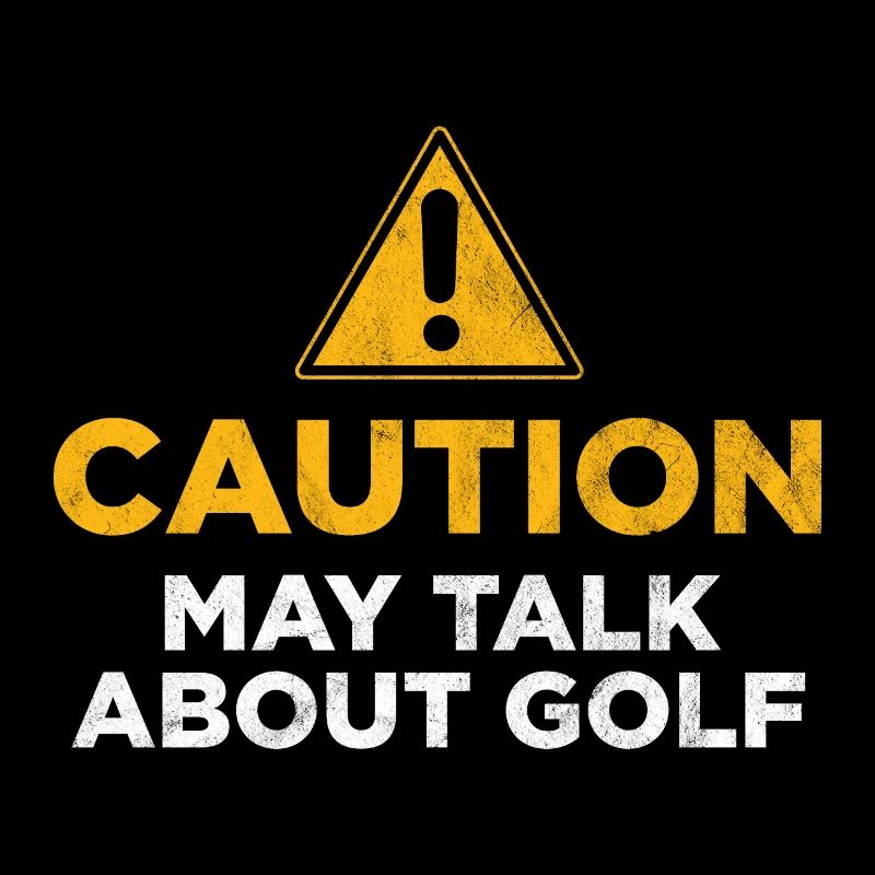 Vorsicht kann über Golf sprechen