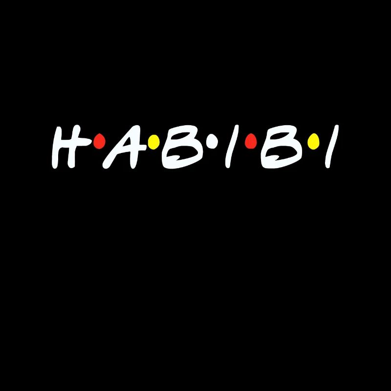Habibi Funny Arabic Halal Meme Iconic Saying For A