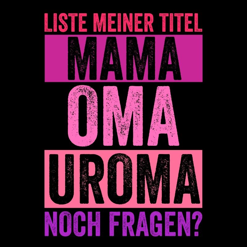 Mutter Mama Oma Uroma