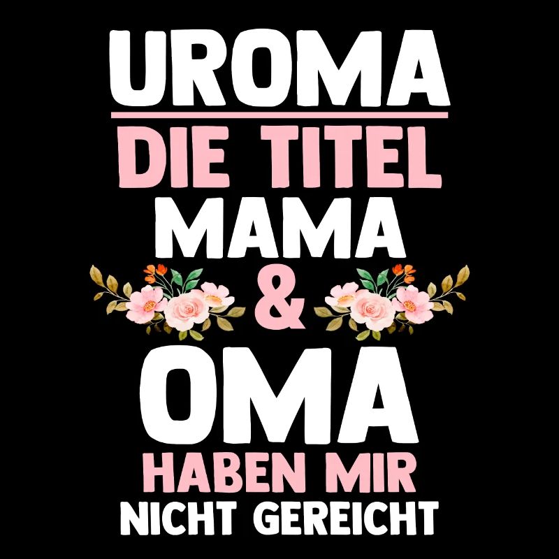 Mutter Mama Oma Uroma