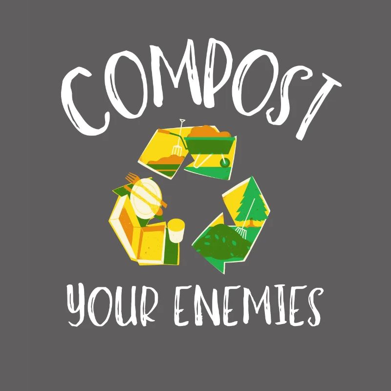 Compost Your Enemies