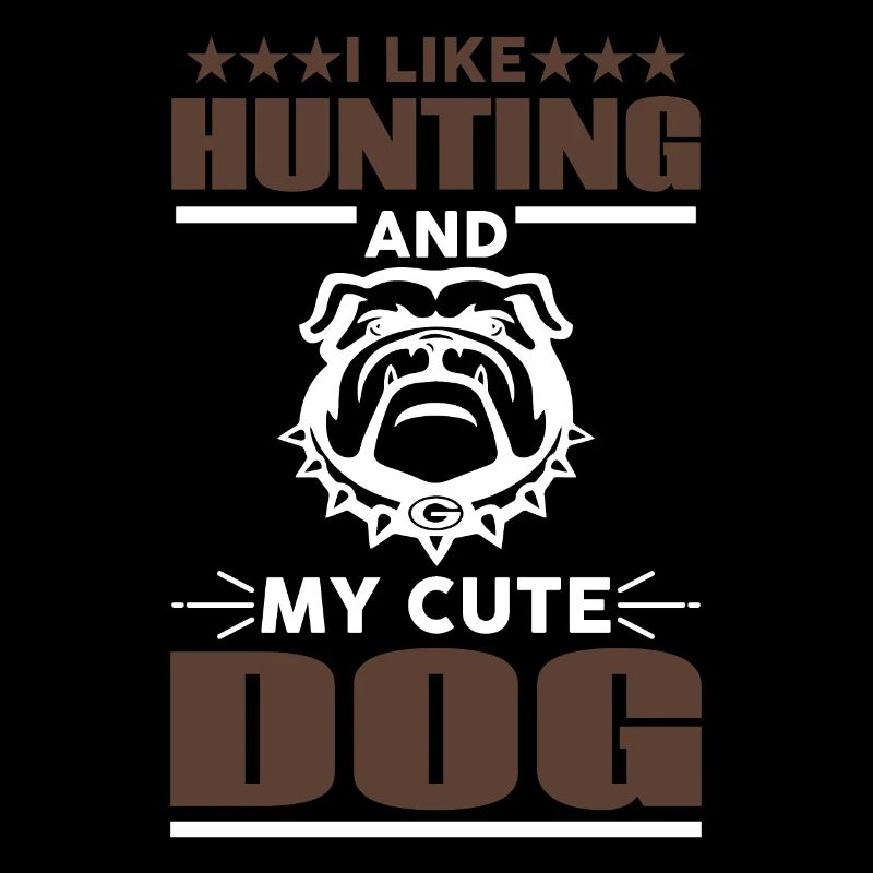 J’aime la chasse et mon doux chien - Hunter