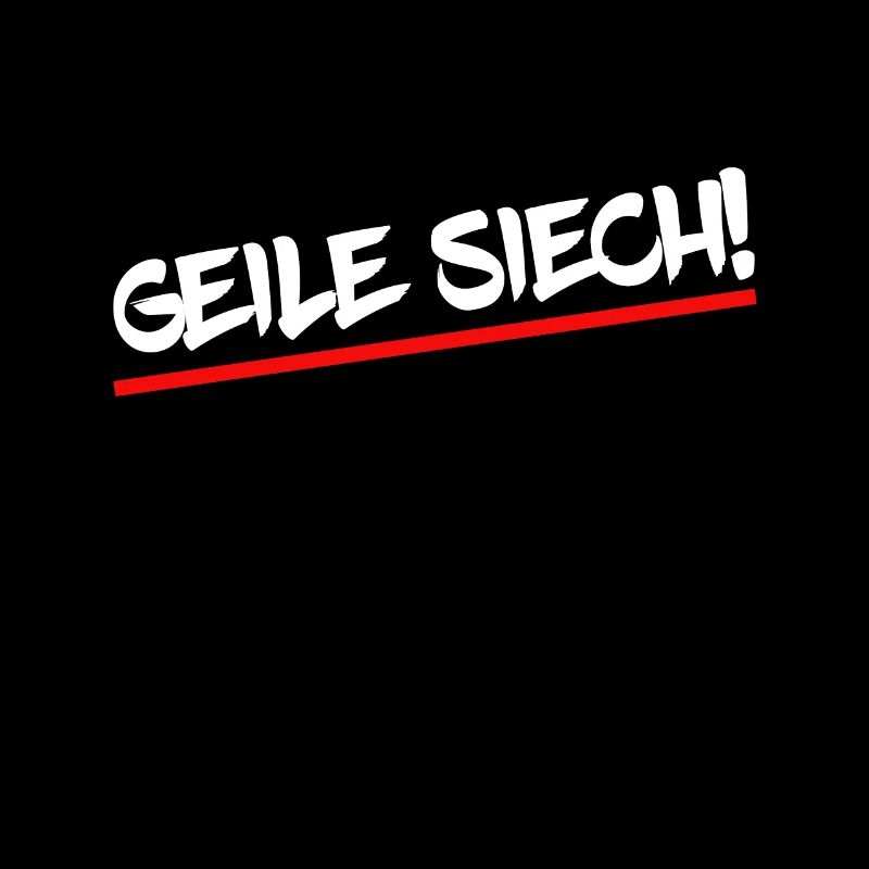 Geile Siech Schweizerdeutsch Schwiizerdütsch Motiv