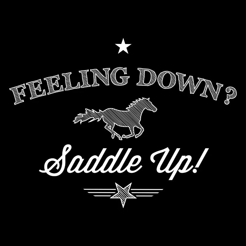 Feeling Down Saddle Up - weiße Edition