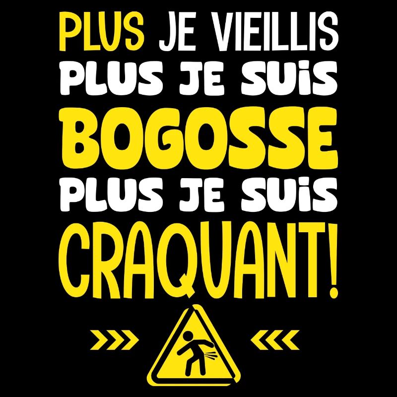 plus je vieillis plus je suis craquant