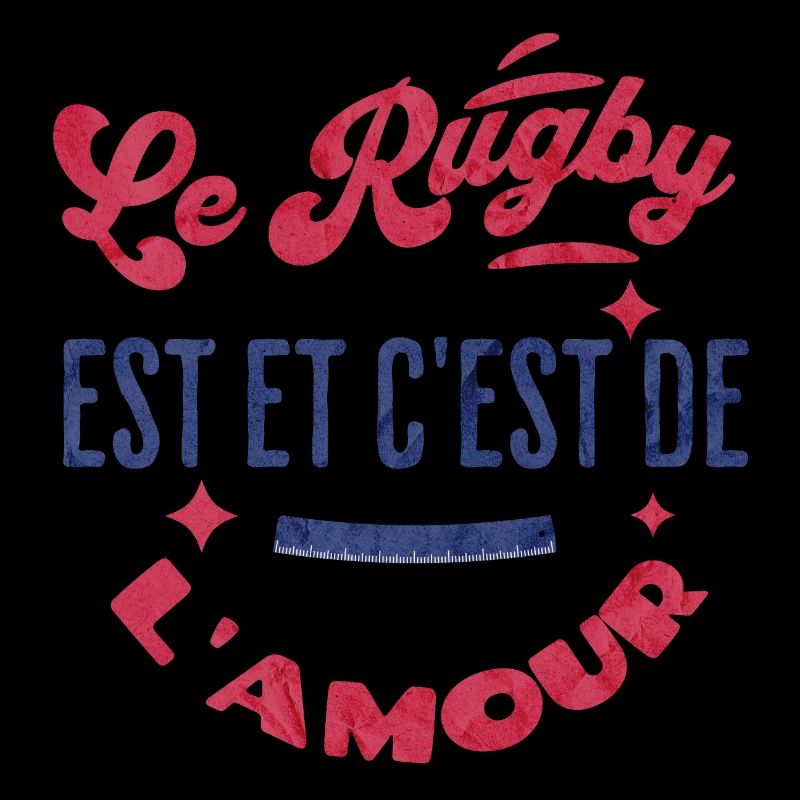 le rugby c'est, et reste de l'amour