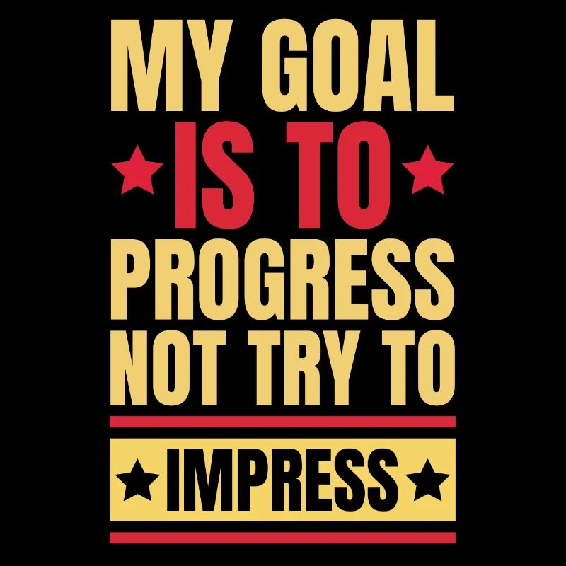 Mon objectif est de progresser