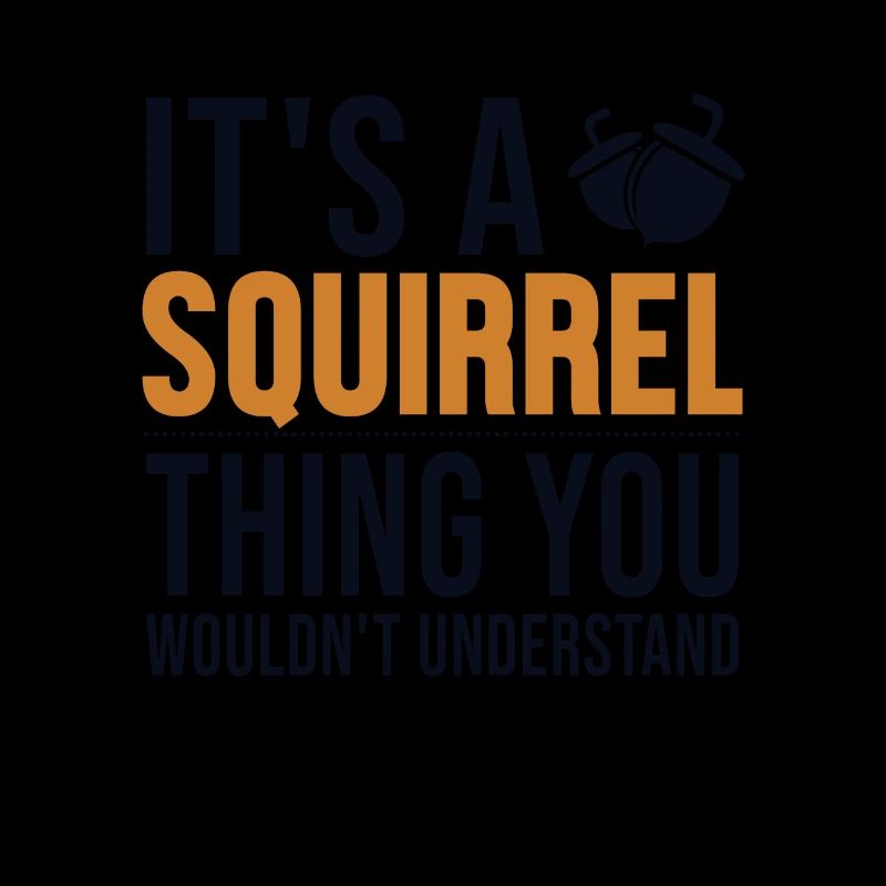 It's a Squirrel Thing Écureuil roux Squirrel