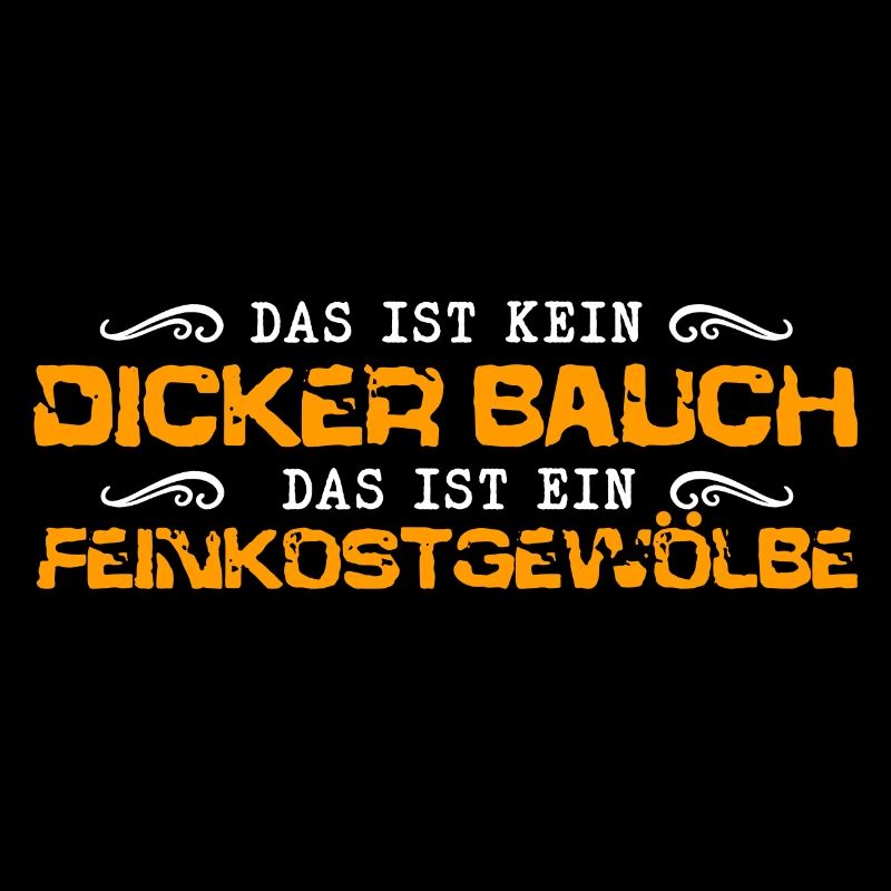 Dicker Bauch, Feinkostgewölbe, Feinschmecker, Fun