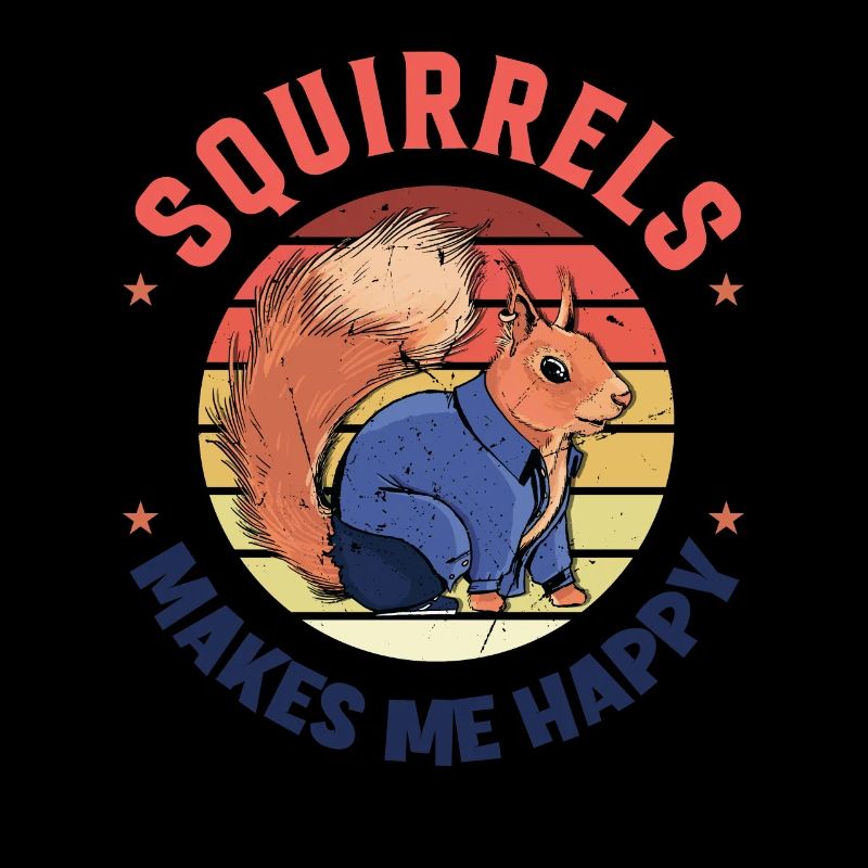 Squirrels Makes Me Happy Fox Squirrel