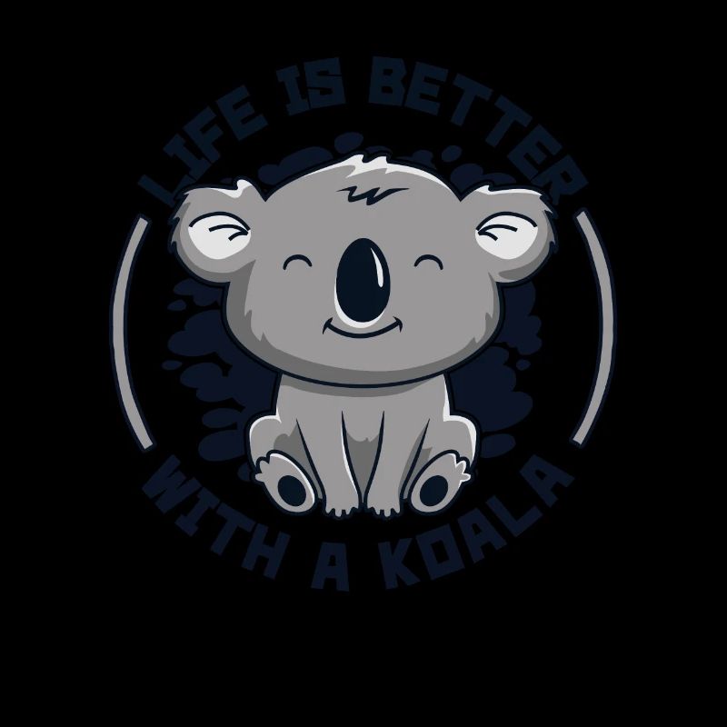 Das Leben ist besser mit einem Koala Koalabär Eukalyptus