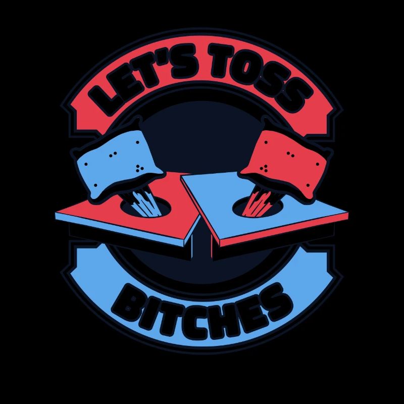 Let's Toss Bitches Boards Sitzsack Spiel Cornhole
