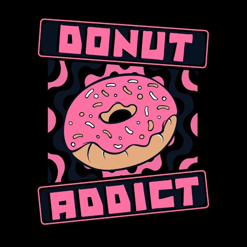 Donut Addict Doughnut Maker Beignet Glacé Lover