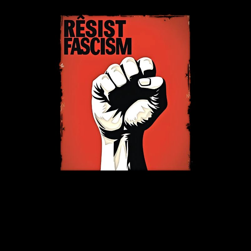 Resist fascism