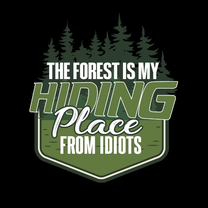 Funny hiker forester saying