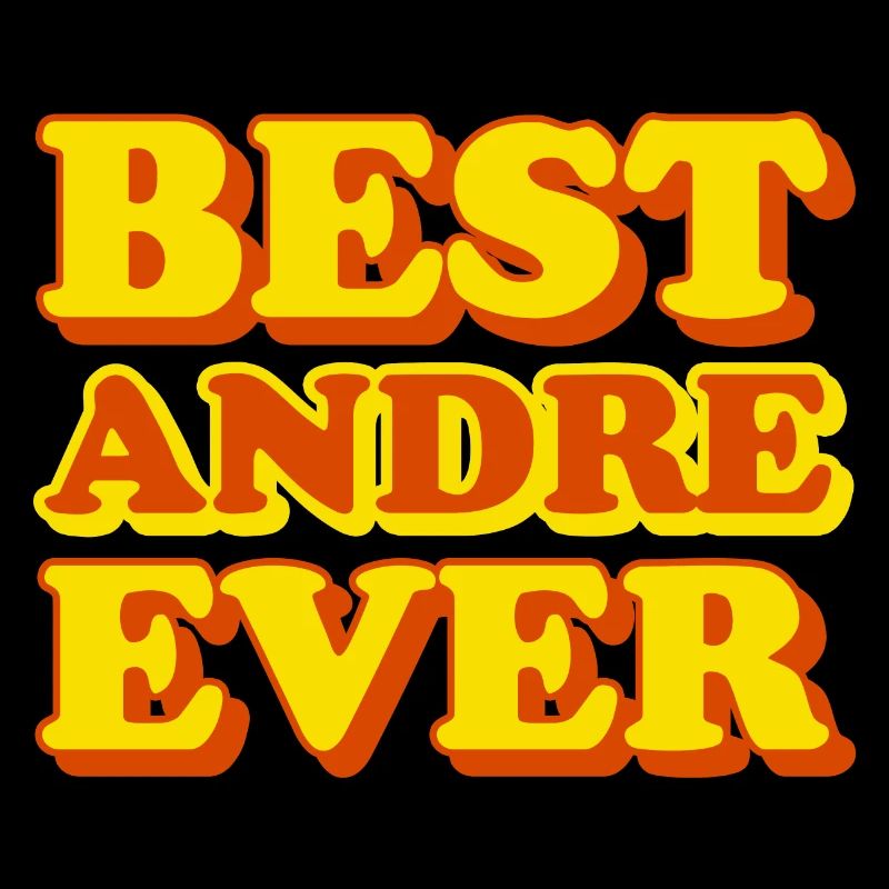 Andre First Name Funny Gift