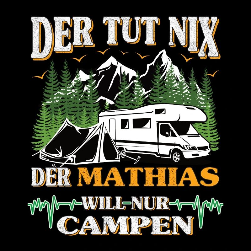 Camper Mathias der tut nix der will nur campen