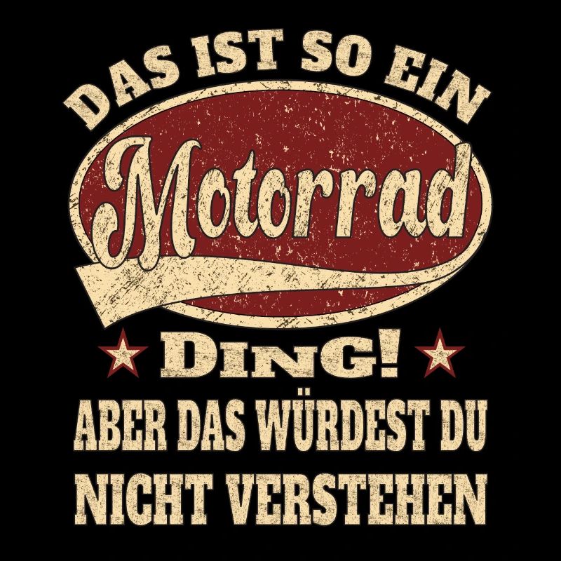 Motorrad das ist so ein Motorrad