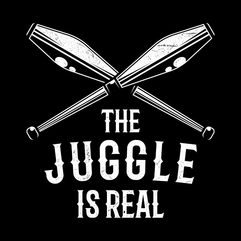 The Juggle Is Real