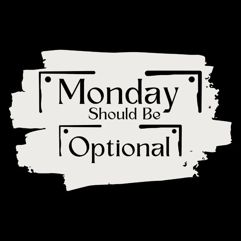 Sarkastisches Sprichwort Funny Monday sollte optional sein