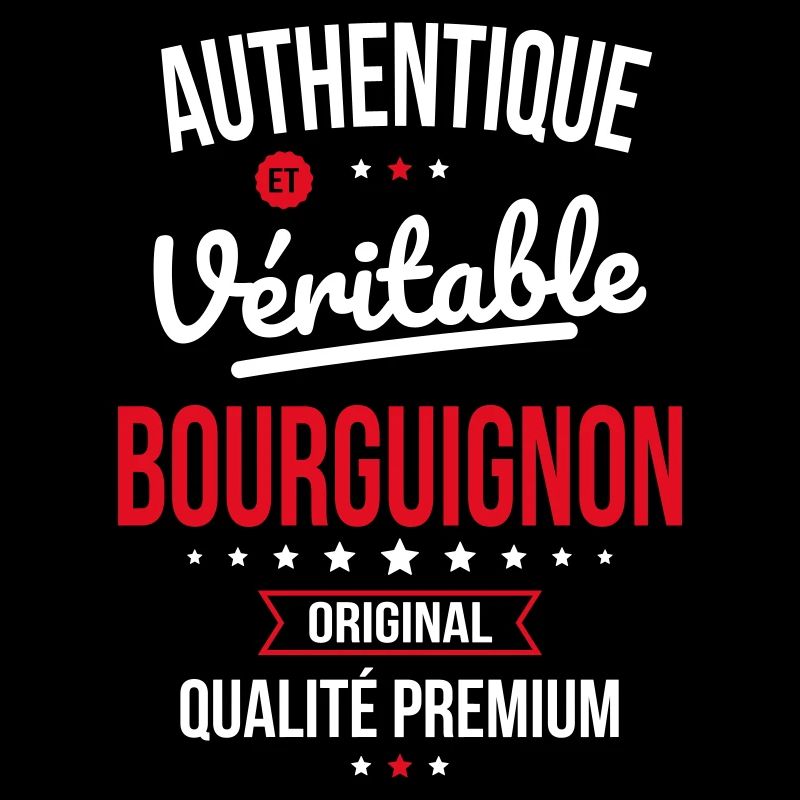 Authentique et véritable Bourguignon - Original