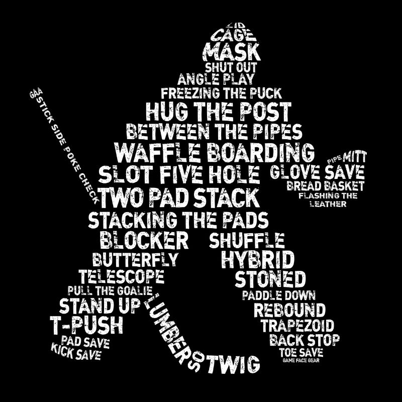 Goalie Lingo - Grunge Text-Version (white print)