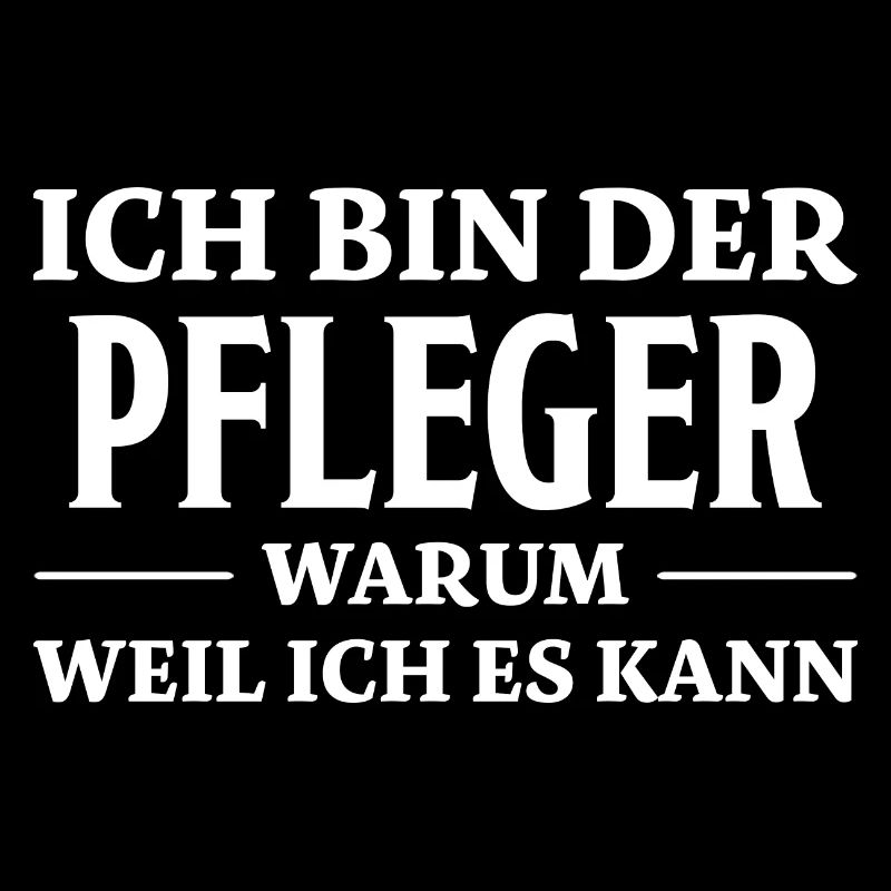 Pfleger Spruch Pflegekraft Lustig Pfleger Geschenk
