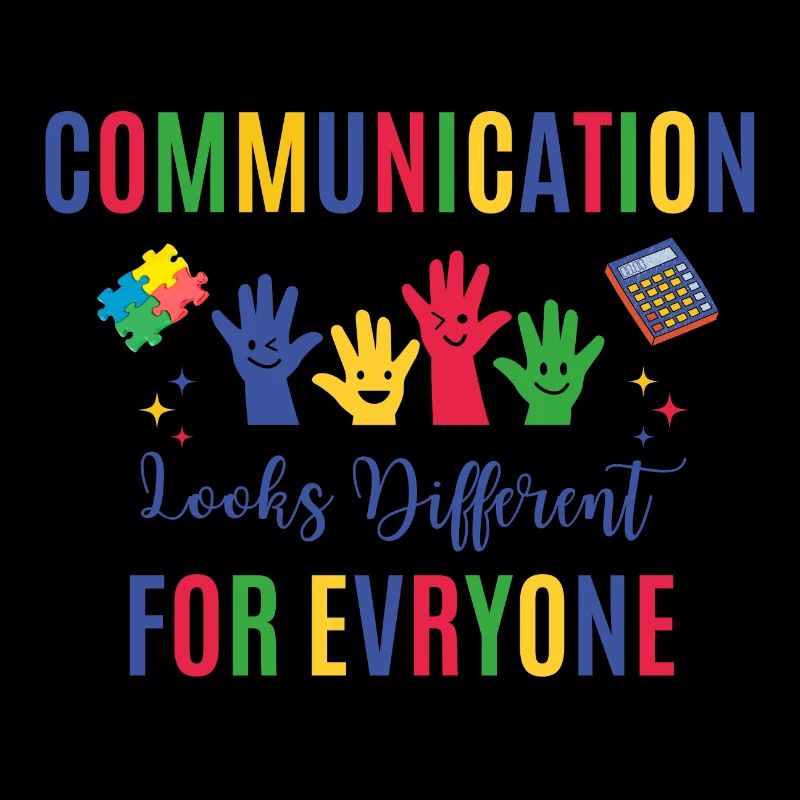 Communication Looks Different For Everyone Autism