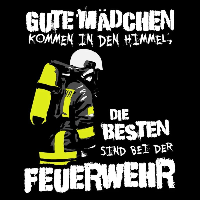 Die besten Mädchen sind bei der Feuerwehr