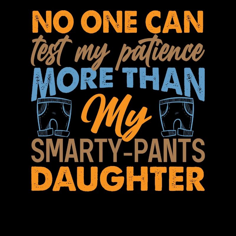 No One Can Test My Patience - Witze über Elternsch