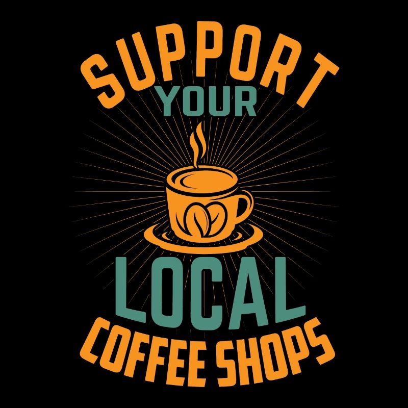 Support Your Local Coffee Shops - Barista