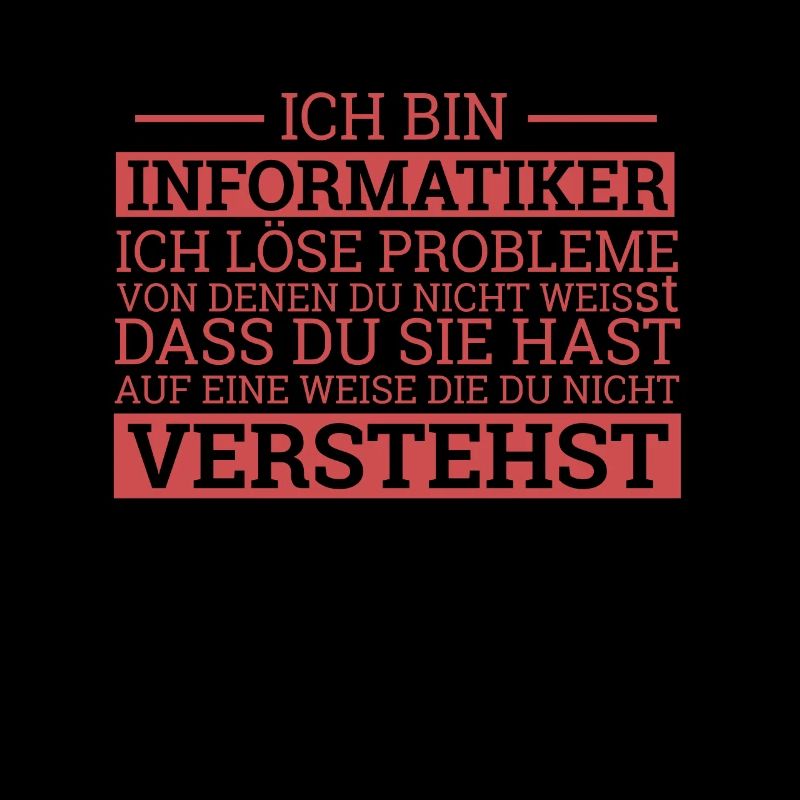 "Informatiker Solve Problems | Informatik"