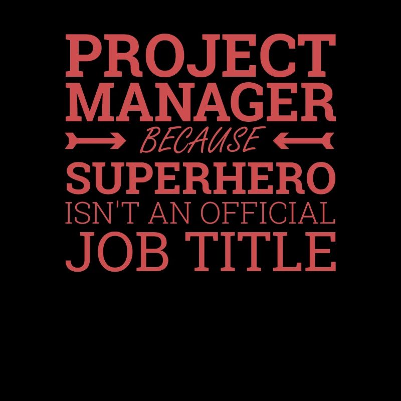 "Project Manager Superhero | Project Manager"
