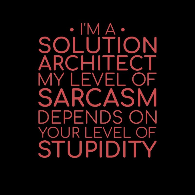 | de sarcasme de l’architecte de solutions Solution Architecture