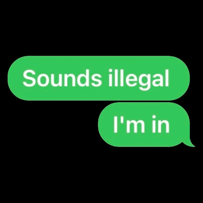 Klingt illegal, in dem ich bin