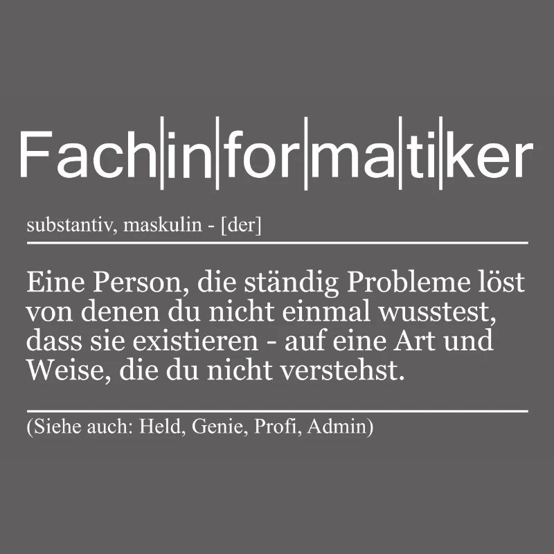 Fachinformatiker Informatik Software Computer Nerd