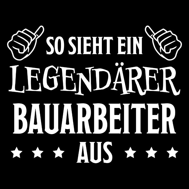 Bauarbeiter Lustiger Spruch Bauarbeiter Geschenk