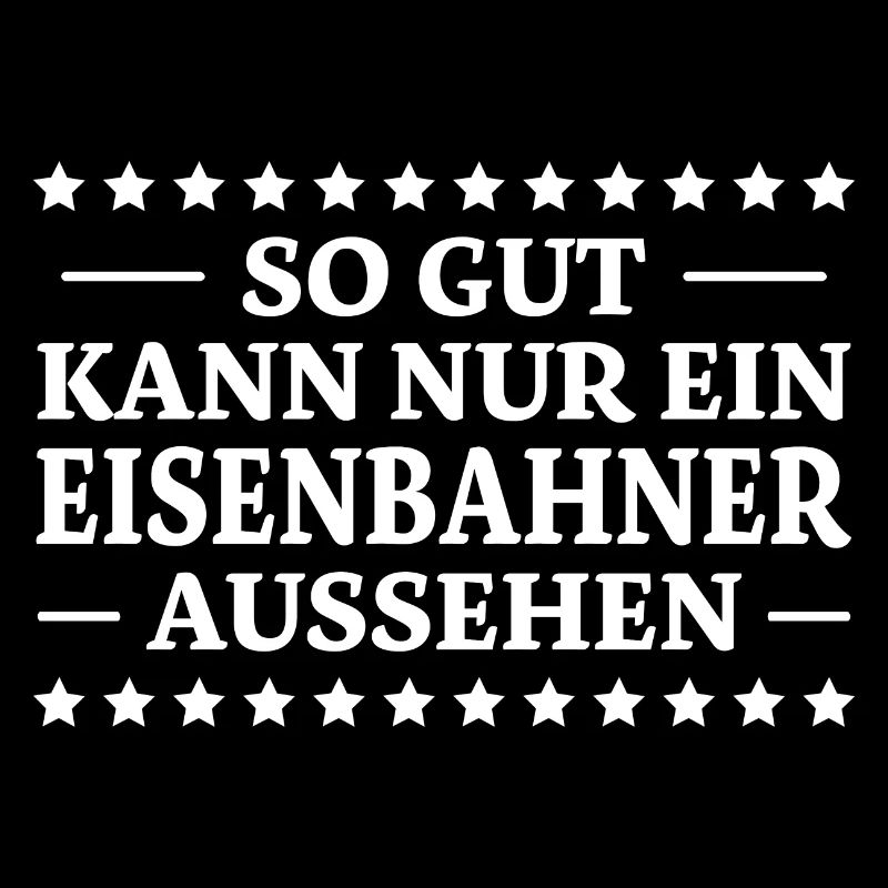 Eisenbahner Spruch Lokführer Eisenbahner Geschenk