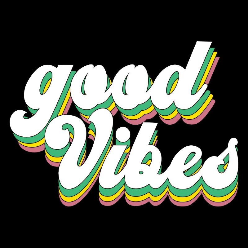 Good Vibes