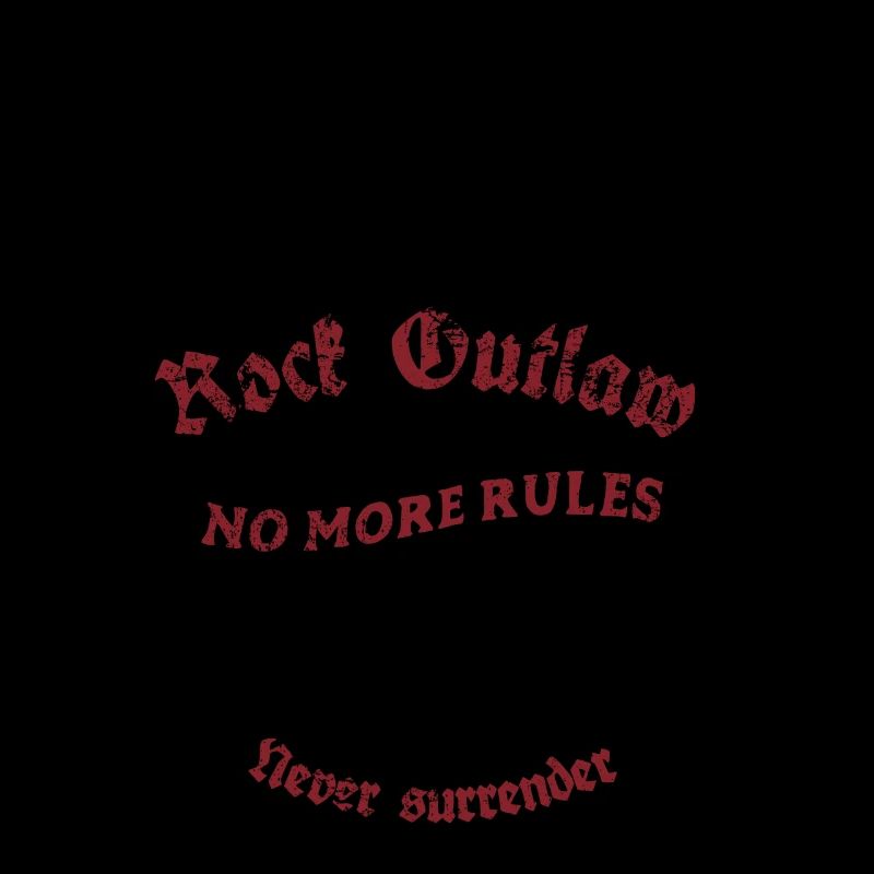 Rock Outlaw - No More Rules - Never surrender