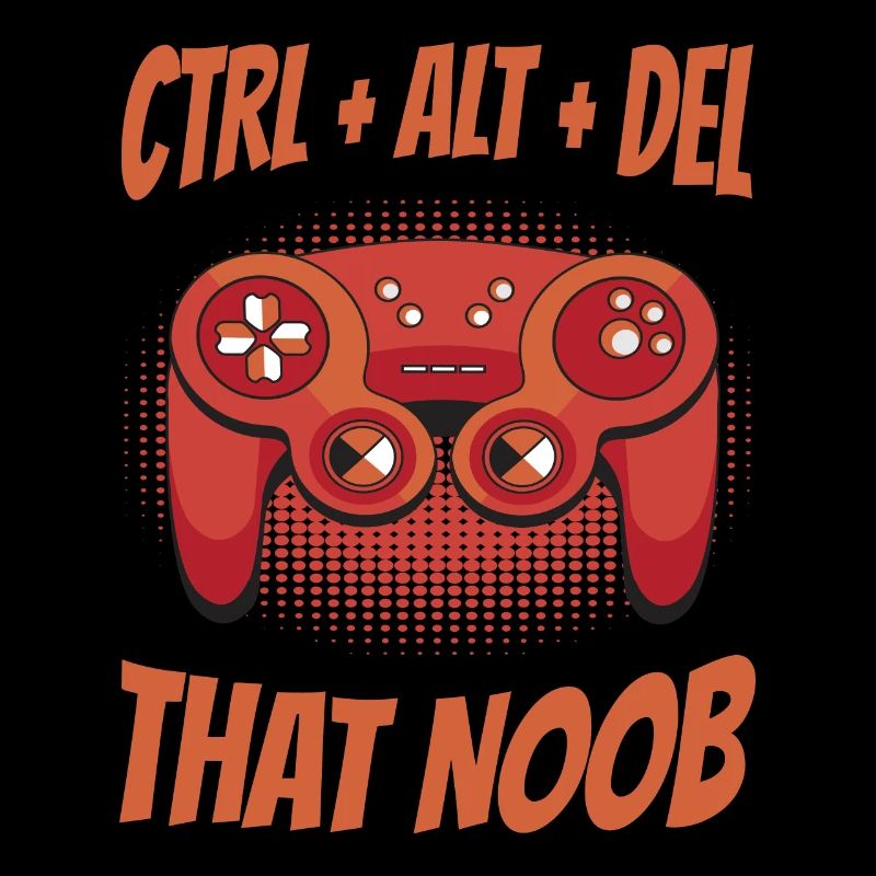 CTRL Alt Del That Noob Gamer Video Game