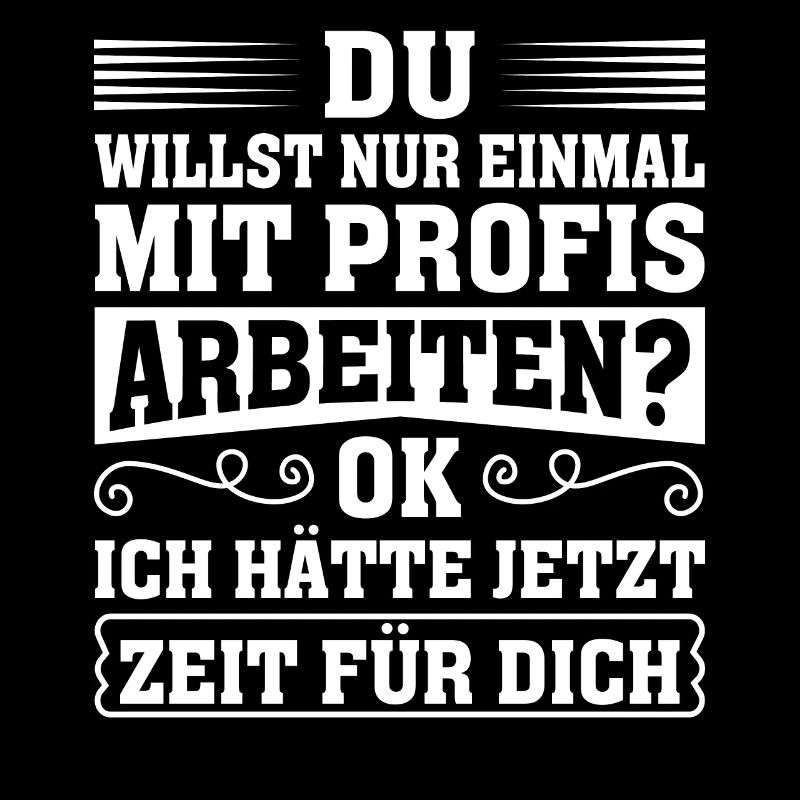 Einmal mit Profis war gestern einmal ohne Idioten
