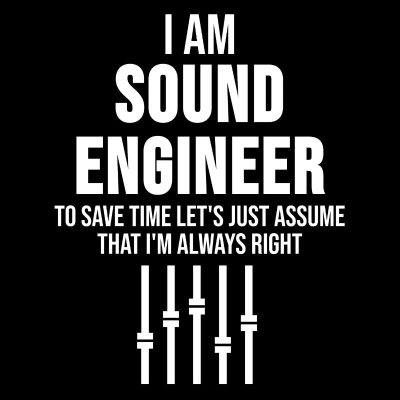 Sound engineer mixer saying gift