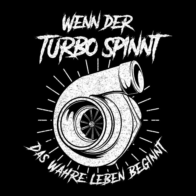 Wenn der Turbo spinnt Turbolader Tuning Geschenk