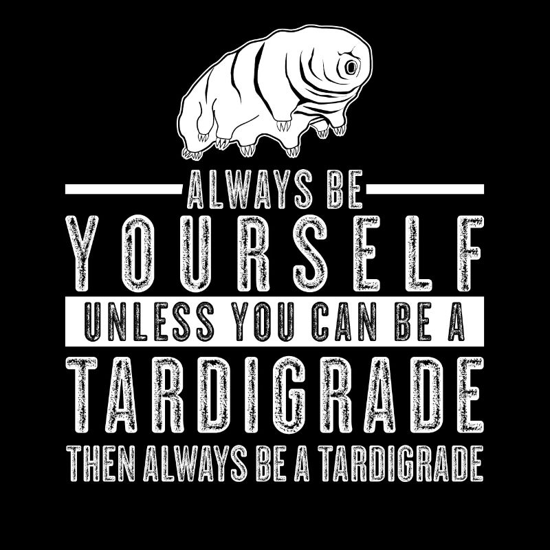 Tardigrade Wasserbär Spruch