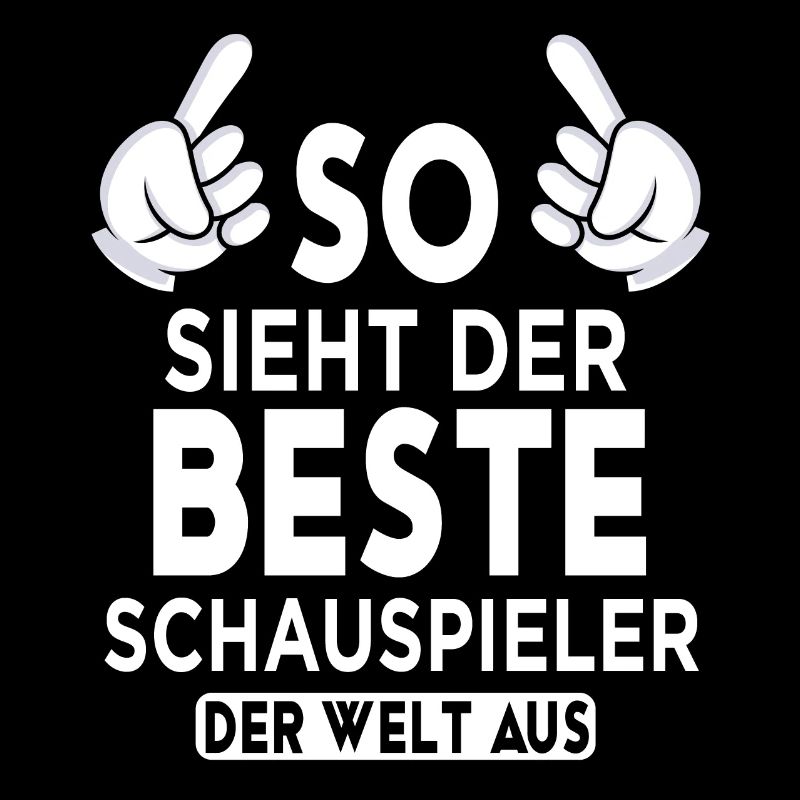 Schauspieler Spruch